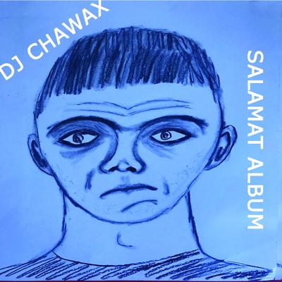 DJ Chawax's cover
