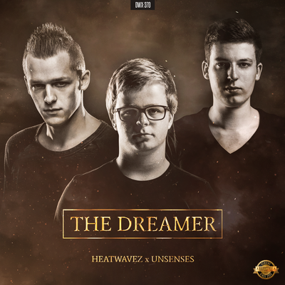 The Dreamer By Unsenses, Heatwavez's cover