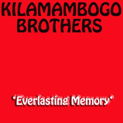 Kilamambogo Brothers's cover