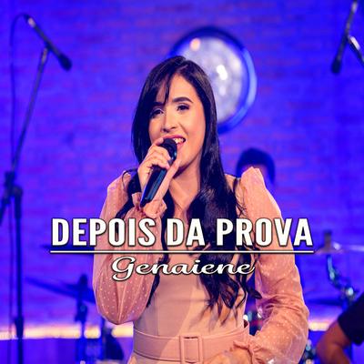 Depois da Prova By Genaiene's cover