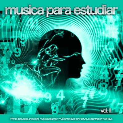 Música suave By Ondas Alfa, Musica para Concentrarse, Musica Relajante's cover