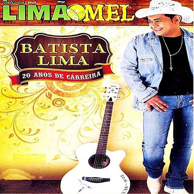 Eu Vou Te Ninar (Ao Vivo) By Limão Com Mel, Batista Lima's cover