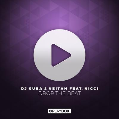 Drop the Beat (Radio Edit) By Neitan, Nicci's cover