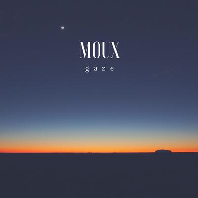 Gaze By Moux's cover