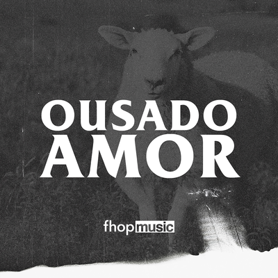 Ousado Amor By fhop music's cover