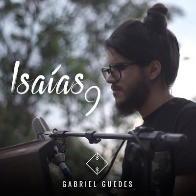 Isaías 9 By Gabriel Guedes de Almeida's cover
