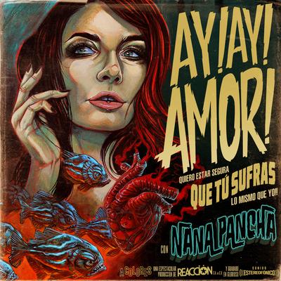 Ay! Ay! Amor! By Nana Pancha's cover