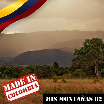 Made In Colombia / Mis Montañas / 2's cover