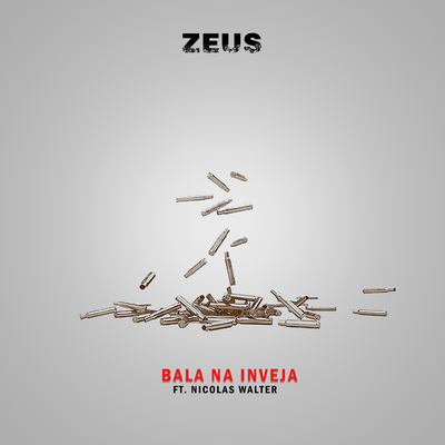 Bala Na Inveja By Zeus, Nícolas Walter's cover