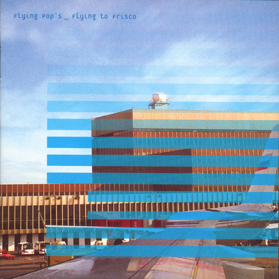 Flying to Frisco (The Gentle People s Late Night Flight) By Flying Pop's's cover