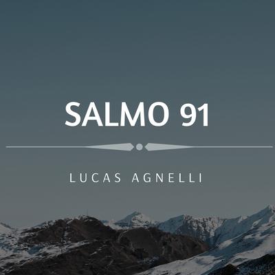 Salmo 91 By Lucas Agnelli's cover