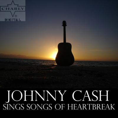 Johnny Cash Sings Songs of Heartbreak's cover