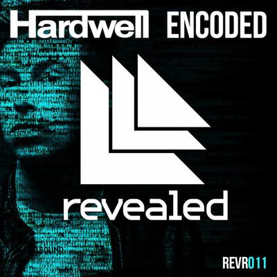 Encoded (Dada Life Remix) By Hardwell's cover