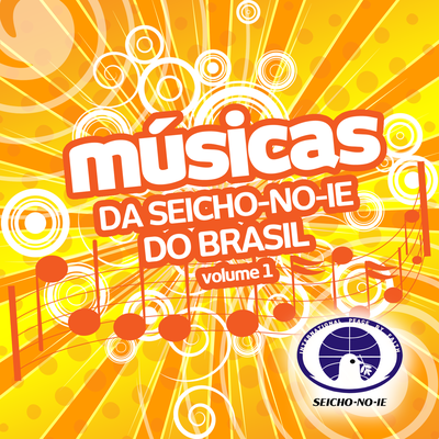 Músicas da Seicho-No-Ie do Brasil - Vol.1's cover