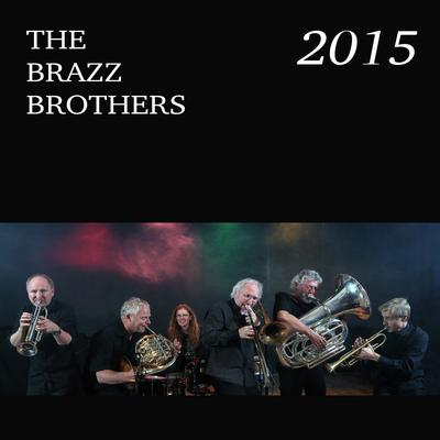 The Brazz Brothers 2015's cover