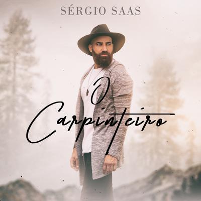 O Carpinteiro By Sérgio Saas's cover
