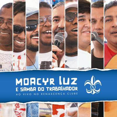 Som de Prata (Ao Vivo) By Moacyr Luz e Samba do Trabalhador's cover