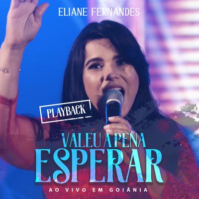 Olha Eu Aqui (Ao Vivo) (Playback) By Eliane Fernandes's cover