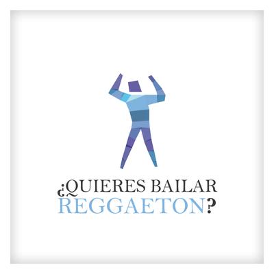 ¿Quieres Bailar Reggaeton?'s cover