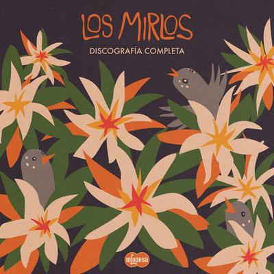 La Danza de los Mirlos (Cumbia de los Pajaritos) By Los Mirlos's cover