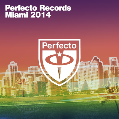 Perfecto Records - Miami 2014's cover