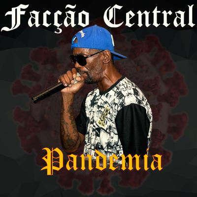 Pandemia By Facção Central's cover