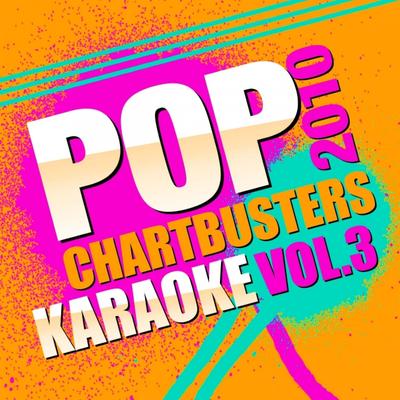 Karaoke Pop Chartbusters 2010, Vol. 3's cover