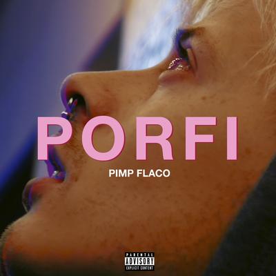 Porfi By Pimp Flaco, WBMS's cover