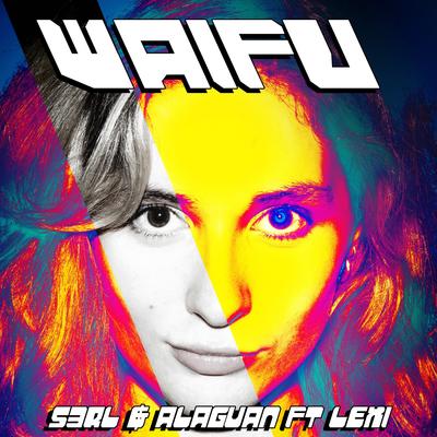 Waifu (DJ Edit) By S3RL, Lexi's cover