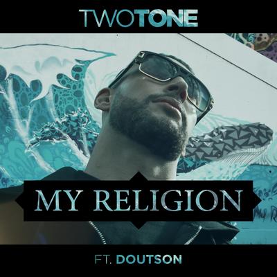 My Religion (feat. Doutson) - Single's cover