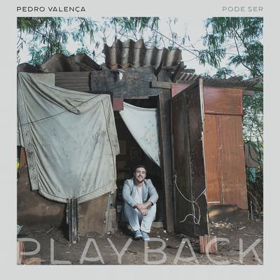 Tenho Paz (Playback) By Pedro Valença's cover