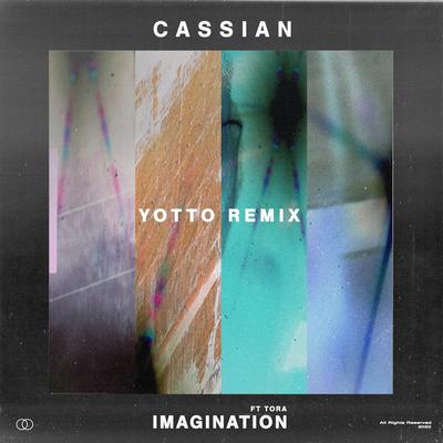 Imagination (feat. Tora) [Yotto Remix] By Tora, Yotto, Cassian's cover
