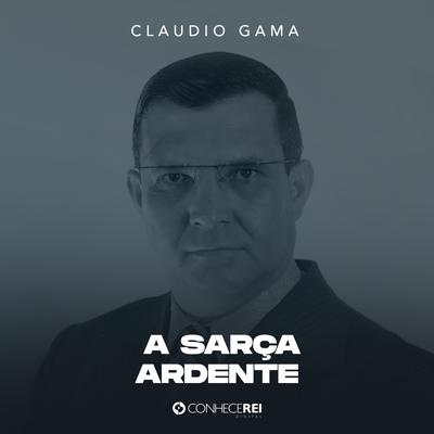 A Sarça Ardente, Pt. 5 By Cláudio Gama's cover