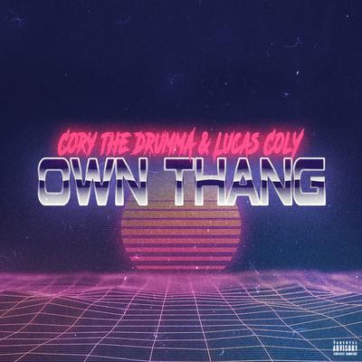Own Thang By Cory The Drumma, Lucas Coly's cover