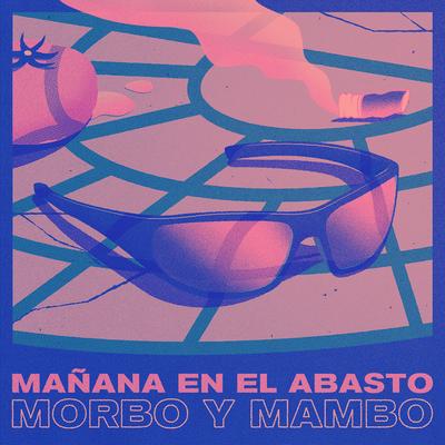 Mañana en el Abasto By Morbo y Mambo's cover