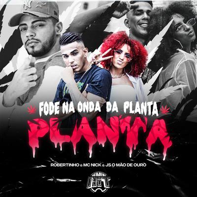 Fode na Onda da Planta's cover