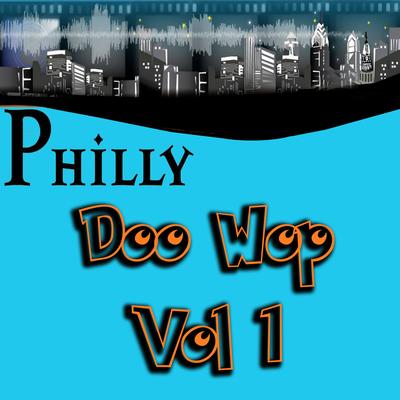 Philly Doo Wop Vol 1's cover