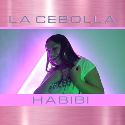 Habibi By La Cebolla's cover
