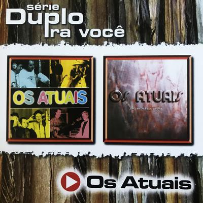 Pra Dizer Que Te Amo By Os Atuais's cover