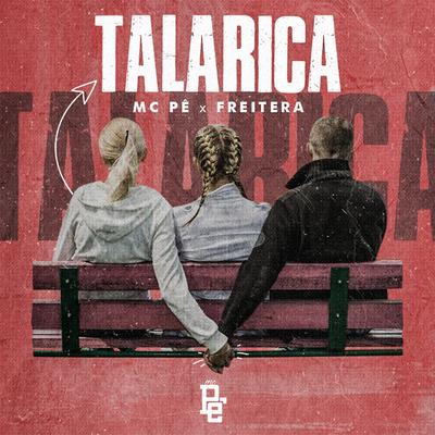 Talarica By MC Pê, Freitera's cover