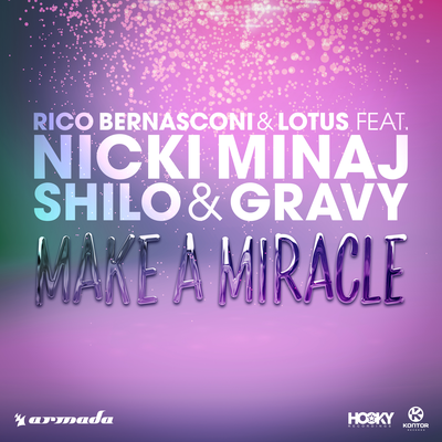 Make A Miracle (Mat Hold & Jan Vega Edit) By Mat Hold, Jan Vega, Rico Bernasconi, Lotus, Nicki Minaj, Shiloh & Gravy's cover