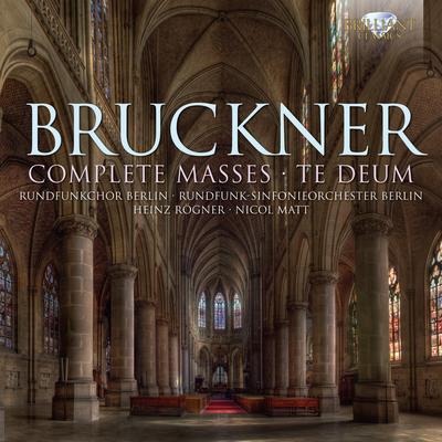 Bruckner: Complete Masses - Te Deum's cover