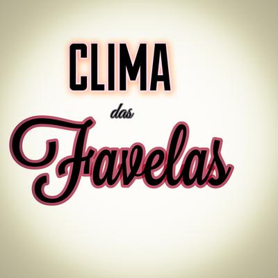 Clima das Favelas's cover