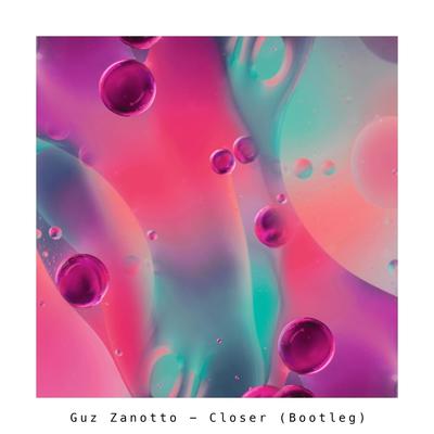 Closer (Bootleg) By Guz Zanotto's cover