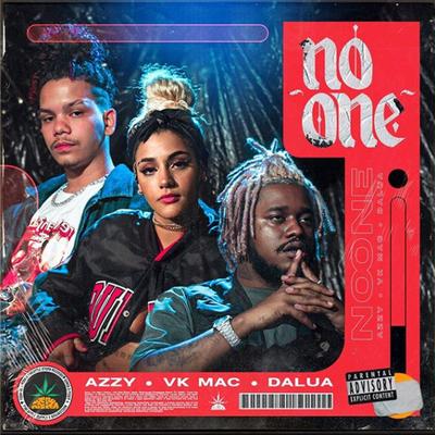 No One By Dalua, Pineapple StormTv, Azzy, VK Mac's cover