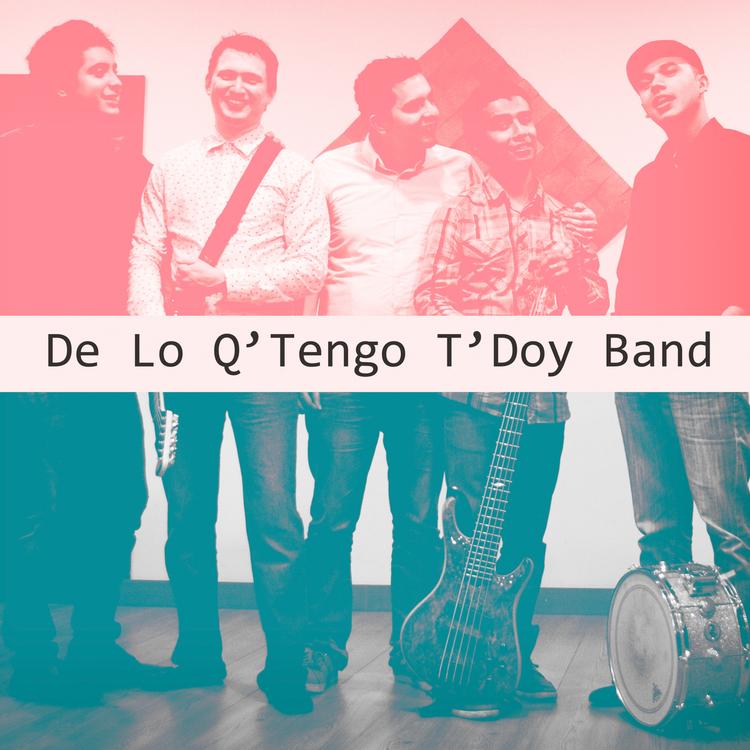 De Lo Q´ Tengo T´ Doy Band's avatar image