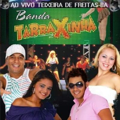 Novo Namorado (Ao Vivo) By Banda Tarraxinha's cover