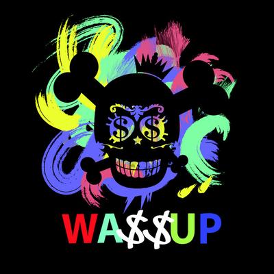 WA$$UP's cover