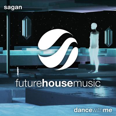 Dance With Me (Original Mix) By Sagan's cover