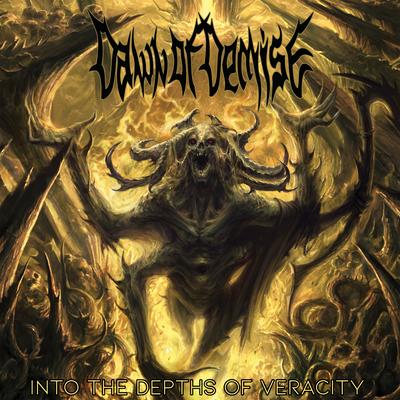 Into the Depths of Veracity By Dawn of Demise's cover